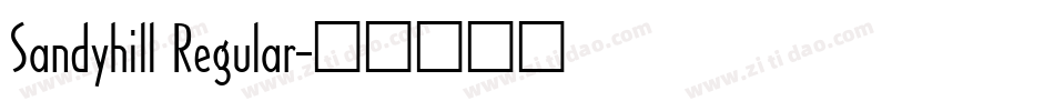 Sandyhill Regular字体转换